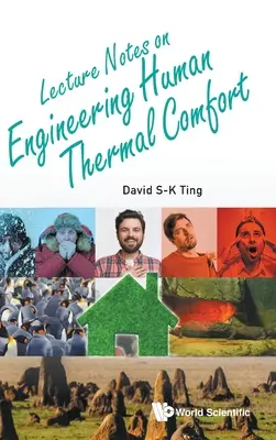 Notatki z wykładów na temat inżynierii komfortu cieplnego człowieka - Lecture Notes on Engineering Human Thermal Comfort