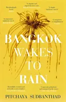 Bangkok Wakes to Rain - nominacja do nagrody Edwarda Stanforda 2020 „Fikcja z poczuciem miejsca - Bangkok Wakes to Rain - Shortlisted for the 2020 Edward Stanford 'Fiction with a Sense of Place' award