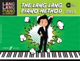 Lang Lang Piano Academy -- The Lang Lang Piano Method: Poziom 2, Książka i Audio Online - Lang Lang Piano Academy -- The Lang Lang Piano Method: Level 2, Book & Online Audio