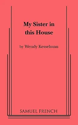 Moja siostra w tym domu - My Sister in This House