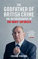 Ojciec chrzestny brytyjskiej przestępczości - The Godfather of British Crime