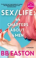 SEX/LIFE: 44 rozdziały o 4 mężczyznach - teraz serial na Netflixie - SEX/LIFE: 44 Chapters About 4 Men - Now a series on Netflix