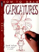 Jak rysować karykatury - How To Draw Caricatures