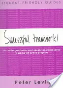 Przewodnik przyjazny studentom: Skuteczna praca zespołowa! - Student-Friendly Guide: Successful Teamwork!