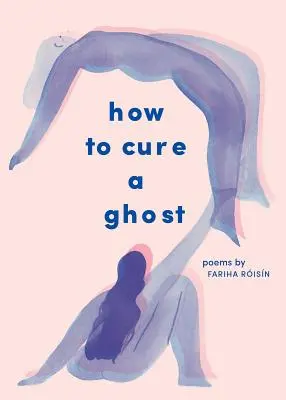 Jak wyleczyć ducha - How to Cure a Ghost