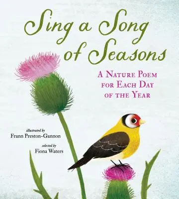 Zaśpiewaj piosenkę o porach roku: Wiersz przyrodniczy na każdy dzień roku - Sing a Song of Seasons: A Nature Poem for Each Day of the Year