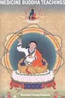 Nauki Buddy Medycyny - Medicine Buddha Teachings