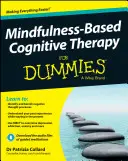 Terapia poznawcza oparta na uważności dla opornych - Mindfulness-Based Cognitive Therapy for Dummies