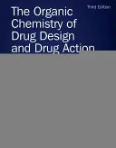 Chemia organiczna projektowania i działania leków - The Organic Chemistry of Drug Design and Drug Action