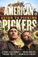 Amerykański przewodnik po zbieractwie - American Pickers Guide to Picking