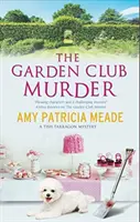Morderstwo w klubie ogrodniczym - The Garden Club Murder