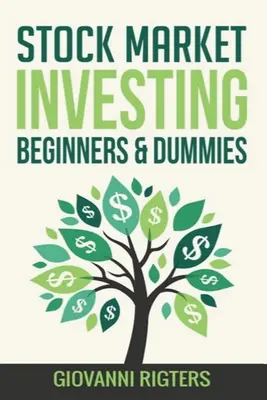 Inwestowanie na giełdzie dla początkujących i opornych - Stock Market Investing Beginners & Dummies