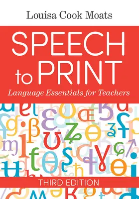 Mowa do druku: Podstawy języka dla nauczycieli - Speech to Print: Language Essentials for Teachers