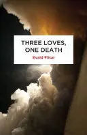 Trzy miłości, jedna śmierć - Three Loves, One Death