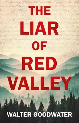 Kłamca z Czerwonej Doliny - The Liar of Red Valley