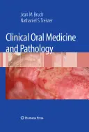 Kliniczna medycyna i patologia jamy ustnej - Clinical Oral Medicine and Pathology