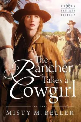 Ranczer bierze kowbojkę - The Rancher Takes a Cowgirl