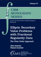 Eliptyczne problemy wartości brzegowych z ułamkową regularnością - podejście pierwszego rzędu - Elliptic Boundary Value Problems with Fractional Regularity Data - The First Order Approach