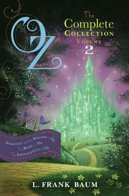 Oz, kompletna kolekcja, tom 2, 2: Dorotka i Czarnoksiężnik z Krainy Oz; Droga do Krainy Oz; Szmaragdowe Miasto Oz - Oz, the Complete Collection, Volume 2, 2: Dorothy and the Wizard in Oz; The Road to Oz; The Emerald City of Oz