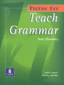 Jak uczyć gramatyki - How to Teach Grammar