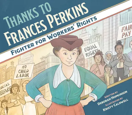 Podziękowania dla Frances Perkins: Bojowniczka o prawa pracowników - Thanks to Frances Perkins: Fighter for Workers' Rights