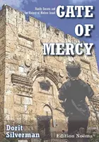 Brama miłosierdzia - rodzinne sekrety i historia współczesnego Izraela - Gate of Mercy - Family Secrets and the History of Modern Israel