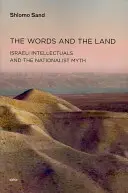 Słowa i ziemia: izraelscy intelektualiści i nacjonalistyczny mit - The Words and the Land: Israeli Intellectuals and the Nationalist Myth