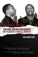 Czarny Cezar: Powstanie i zniknięcie Franka Matthewsa, Kingpina - Black Caesar: The Rise and Disappearance of Frank Matthews, Kingpin