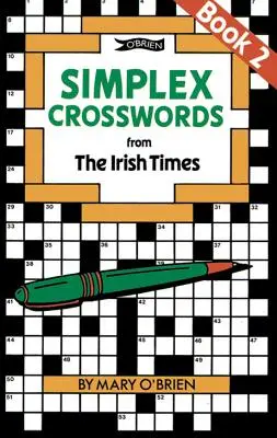 Krzyżówki Simplex z Irish Times: Książka 2: Z irlandzkich czasów - Simplex Crosswords from the Irish Times: Book 2: From the Irish Times