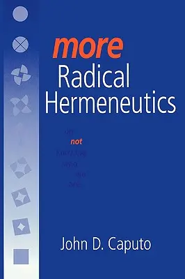 Więcej radykalnej hermeneutyki: O niewiedzy, kim jesteśmy - More Radical Hermeneutics: On Not Knowing Who We Are