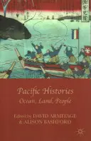 Historie Pacyfiku: Ocean, ląd, ludzie - Pacific Histories: Ocean, Land, People