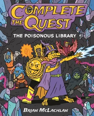 Ukończ zadanie: Trująca biblioteka - Complete the Quest: The Poisonous Library