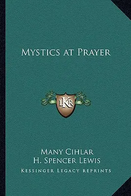 Mistycy na modlitwie - Mystics at Prayer