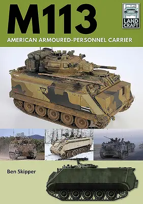 M113: Amerykański transporter opancerzony - M113: American Armoured Personnel Carrier