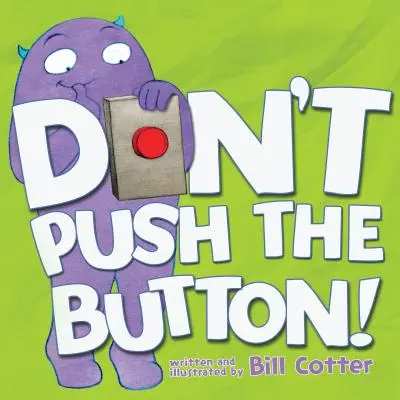 Nie naciskaj przycisku! - Don't Push the Button!