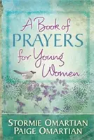 Księga modlitw dla młodych kobiet - A Book of Prayers for Young Women