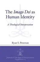 Imago Dei jako ludzka tożsamość - The Imago Dei as Human Identity