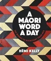 Maoryskie słowo na dzień - Maori Word a Day