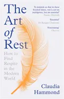Sztuka odpoczynku: jak znaleźć wytchnienie we współczesności - The Art of Rest: How to Find Respite in the Modern Age