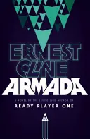 Armada - Od autora READY PLAYER ONE - Armada - From the author of READY PLAYER ONE