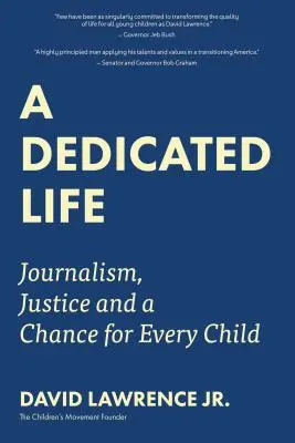 Poświęcone życie: Dziennikarstwo, sprawiedliwość i szansa dla każdego dziecka - A Dedicated Life: Journalism, Justice and a Chance for Every Child