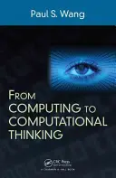 Od informatyki do myślenia komputacyjnego - From Computing to Computational Thinking