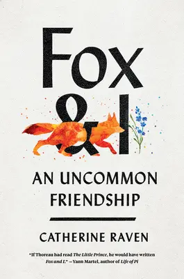 Fox and I: Niezwykła przyjaźń - Fox and I: An Uncommon Friendship