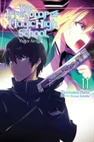 The Irregular at Magic High School, Vol. 11 (Light Novel): Łuk gościa, część III - The Irregular at Magic High School, Vol. 11 (Light Novel): Visitor Arc, Part III