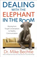 Radzenie sobie ze słoniem w pokoju: Przejście od trudnych rozmów do zdrowej komunikacji - Dealing with the Elephant in the Room: Moving from Tough Conversations to Healthy Communication