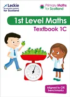 Matematyka na poziomie podstawowym dla Szkocji, podręcznik 1C - dla programu nauczania Matematyka na poziomie podstawowym - Primary Maths for Scotland Textbook 1C - For Curriculum for Excellence Primary Maths