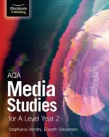 AQA Media Studies for A Level Year 2: Książka ucznia - AQA Media Studies for A Level Year 2: Student Book