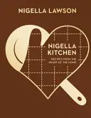 Nigella Kitchen - Przepisy z serca domu (Nigella Collection) - Nigella Kitchen - Recipes from the Heart of the Home (Nigella Collection)