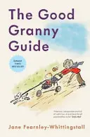 Przewodnik dobrej babci - Good Granny Guide