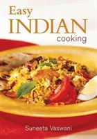 Łatwe indyjskie gotowanie - Easy Indian Cooking